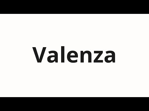 How to pronounce Valenza