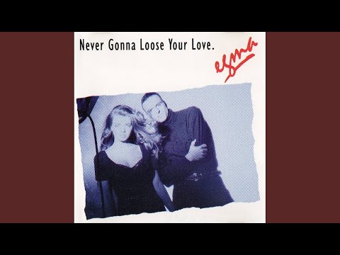 Never Gonna Loose Your Love (Club Mix)