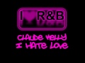 Claude Kelly - I Hate Love (iLoveRnb) 