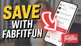 How to Save on Subscription Boxes with FabFitFun - Step By Step