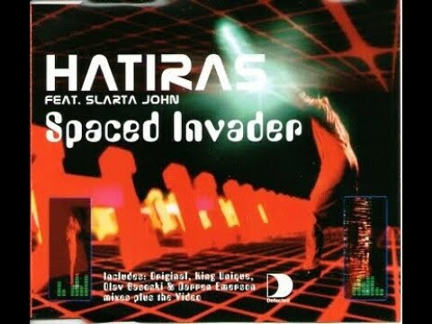 Hatiras Feat. Slarta John - Spaced Invader (Original Mix)