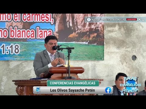 Conferencias Evangelicas Los Olivos Sayaxche Peten