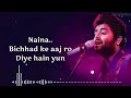 Naina Slowed X Reverb L Arijit Sing L Sad Song Lyrics L Ainglyrics