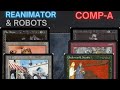 180 Reanimator Robots Vs Composition A Two Matches From The Tournament Of MoM MTG Old School