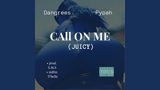 Call On Me (Juicy) Music Video