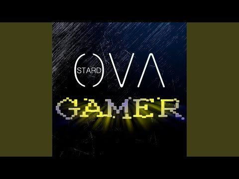 Gamer (Stard Ova Remix)