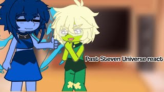 ⭐ Past Steven Universe React part 2 ! 2/?