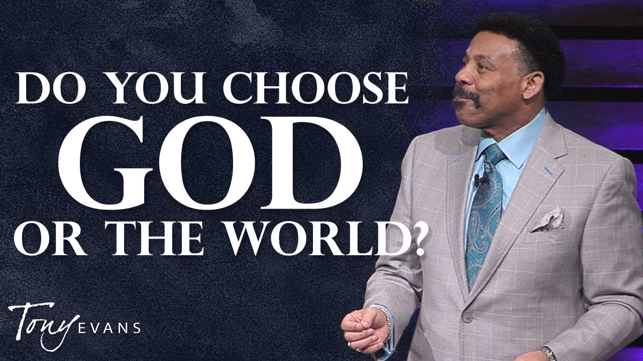 Stop Trading God’s Love for the World’s Lies | Tony Evans Sermon