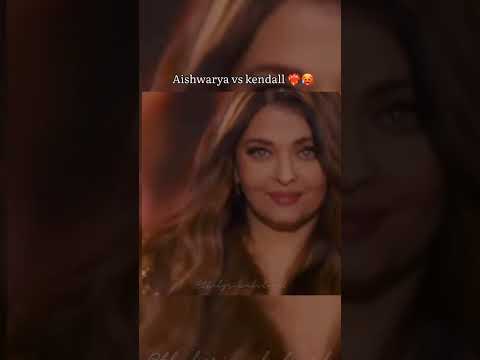 Kendall jenner vs Aishwarya rai in Loreal paris fashion week💅❤