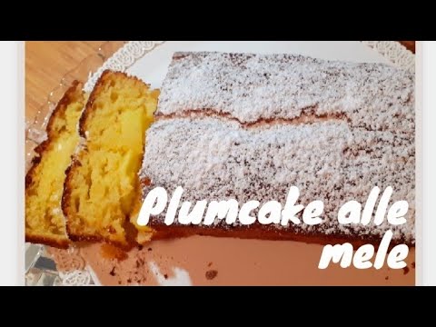 Plumcake alle mele. Incredibile scioglievolezza!!