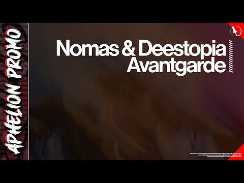 Deestopia & Nomas - Avantgarde (Extended Mix)