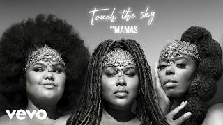 Musik-Video-Miniaturansicht zu Touch The Sky Songtext von The Mamas