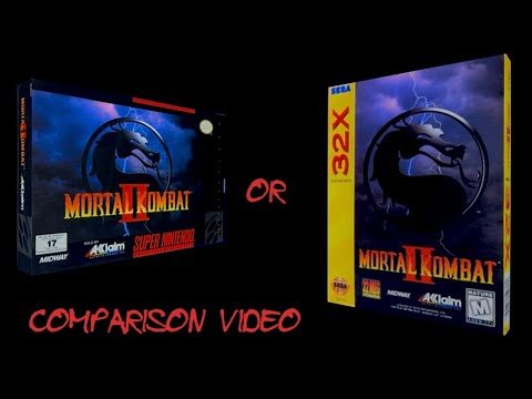 Which Version Of Mortal Kombat 2 Do YOU Prefer? SNES, Or Sega 32X? 