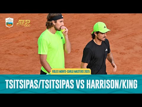 S. Tsitsipas & P. Tsitsipas vs Harrison & King Match Highlights | Rolex Monte-Carlo Masters 2025