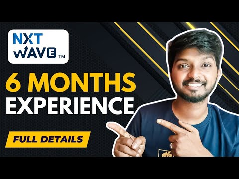 My 6 Months Experience with NxtWave - Everything You Need to Know