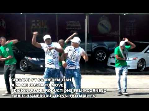 Scaredem Fish ft Chicano-A Mí Me Gusta Tu Move