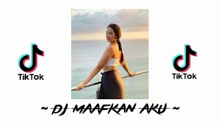 Download lagu DJ [MAAFKAN AKU] || VIRAL TIKTOK 2021| FAISALHKY mp3