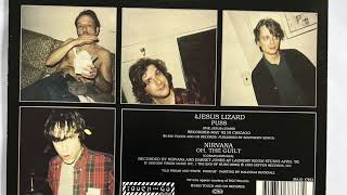 Nirvana~ Oh, The Guilt (Jesus Lizard &quot;Puss&quot; Split)