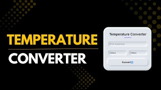 Smart Temperature Converter – Clean UI, Absolute Zero Check, and Smooth Feedback 💥💻