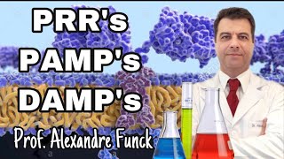 RECEPTORES DA IMUNIDADE INATA (PRR, PAMP e DAMP) - PROF ALEXANDRE FUNCK