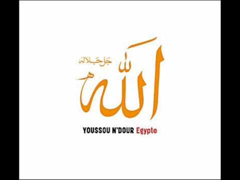 Tijaniyya ( Egypte).Youssou N'dour