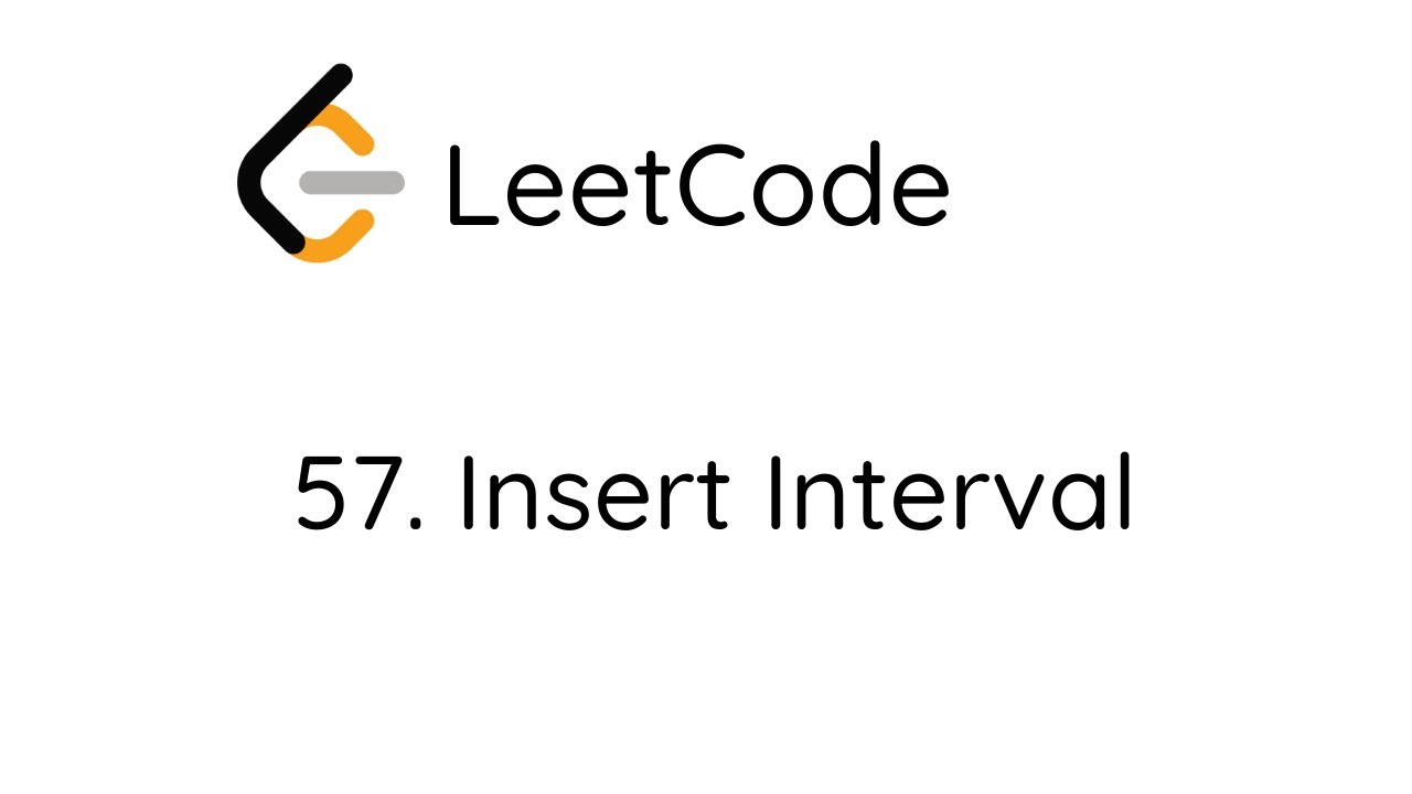 LeetCode 57. Insert Interval (Python)