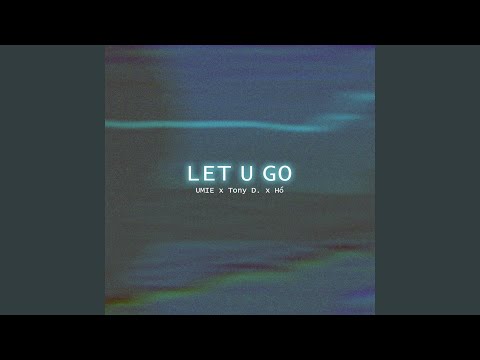 Let U Go