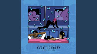 Blue Hunnids (feat. P-Lo)