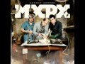 MXPX- Heres To the Life