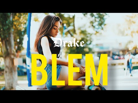 Drake - Blem | Music Video