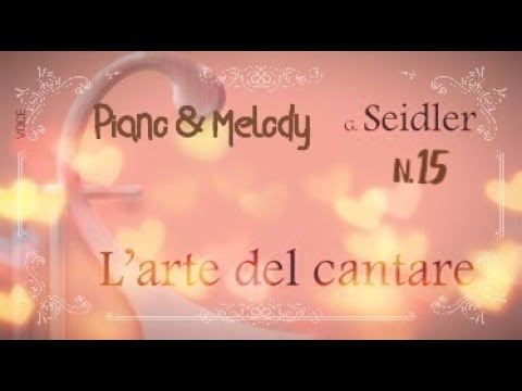 Seidler n.15 - Piano & Melody