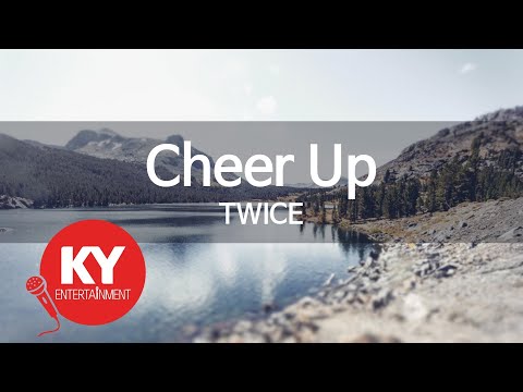 Cheer Up - TWICE (KY.49171) [KY 금영노래방] / KY Karaoke