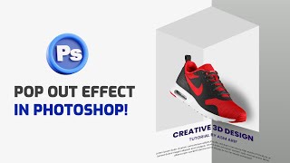 How to Create a Stunning Pop Out Effect in Photoshop!