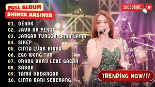 Download lagu DENOK - SHINTA ARSINTA FULL ALBUM TERBARU DANGDUT KOPLO TERBARU 2026 mp3