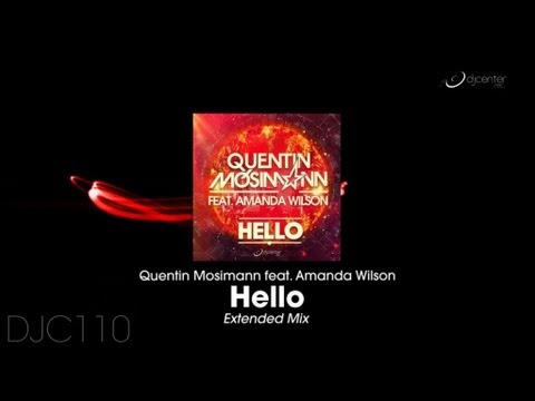 Quentin Mosimann feat Amanda Wilson - Hello (Extended Mix)