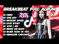 DJ BREAKBEAT BARAT MIXTAPE TERBARU FULL ALBUM VERSION REMIX 2024