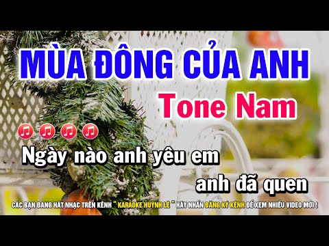 Karaoke Mùa Đông Của Anh - Tone Nam F# | Nhạc Sống Huỳnh Lê