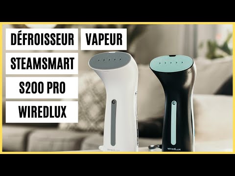 Test défroisseur vapeur WiredLux S200 Pro : mon avis honnête