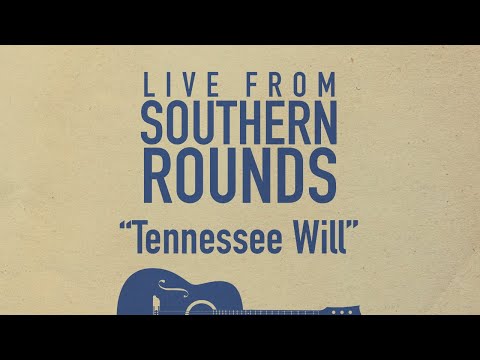 Live From Southern Rounds: Adam Hood Plays "Tennessee Will" from the Netflix Show "Heart of Dixie"
