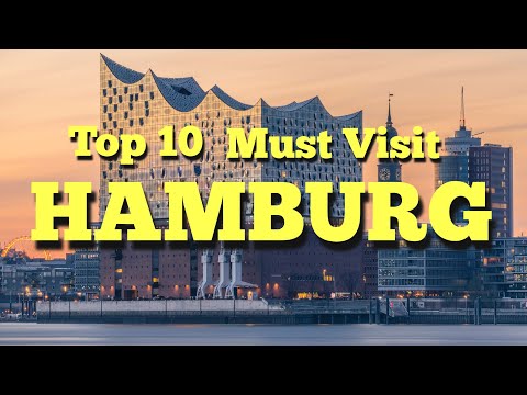 Top Places To Visit Hamburg, Top 10 Die besten Sehenswürdigkeiten, Explore Hamburg, HH travel guide