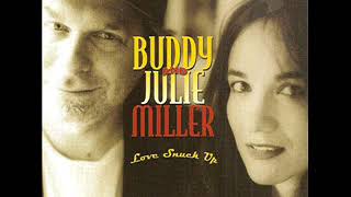 Buddy &amp; Julie Miller  ~ Take Me Back