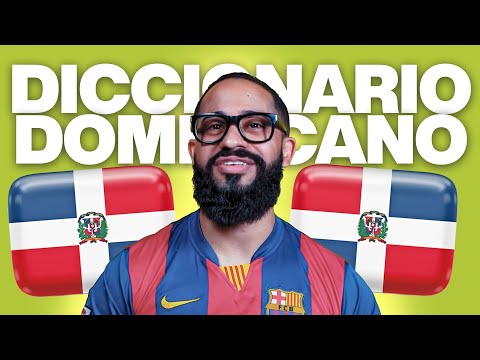 Dictionary 4 - Words that only Dominicans use 📙