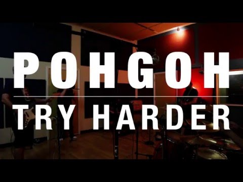 POHGOH - Try Harder (Official Music Video 2016)
