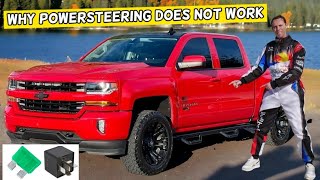 WHY CHEVROLET SILVERADO POWER STEERING DOES NOT WORK 2014 2015 2016 2017 2018 2019