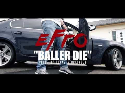 EFRO - BALLER DIE (OFFICIAL 4K VIDEO)