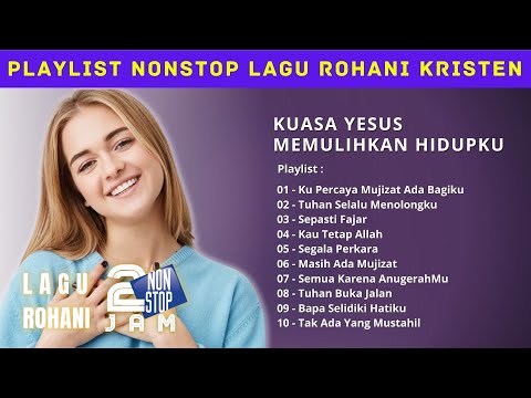 Lagu dan Saat Teduh 2 Jam Nonstop - Selamanya Menyembah Tuhan Yesus