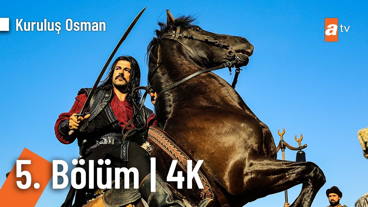 Kuruluş Osman 5. Bölüm | 4K Ultra HD  @KurulusOsman ​