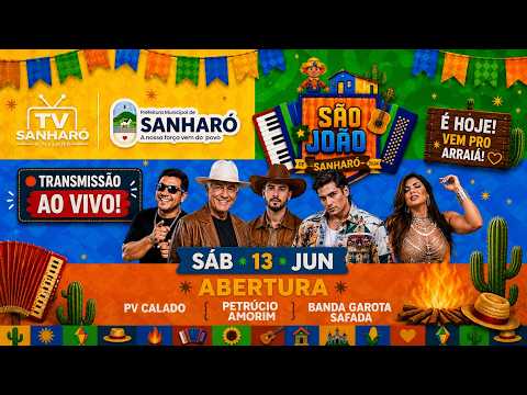 🔥 AO VIVO | Abertura do São João de Sanharó 2026 | PV Calado, Petrúcio Amorim e Banda Garota Safada