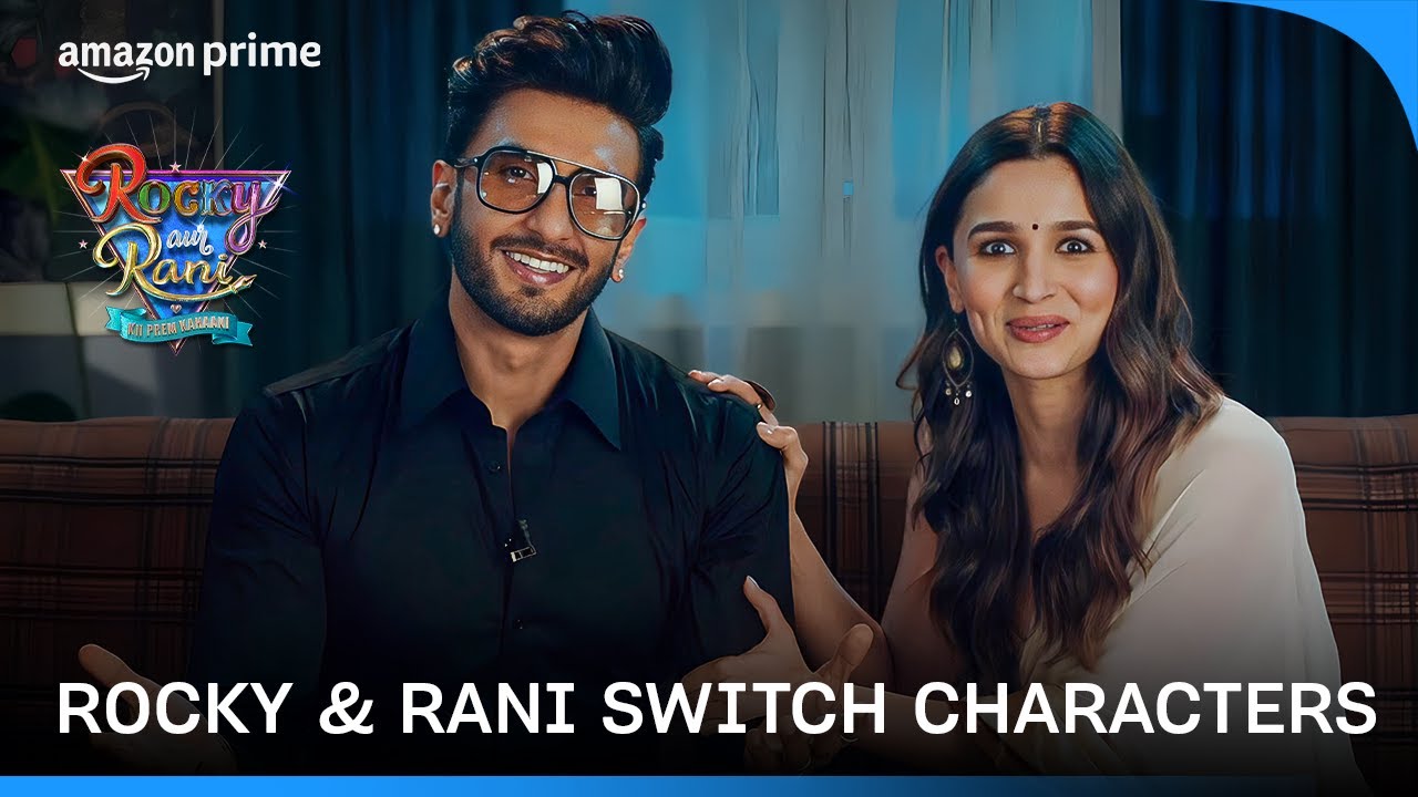 Ranveer Singh & Alia Bhatt switch characters | Rocky Aur Rani Kii Prem Kahaani | Karan Johar