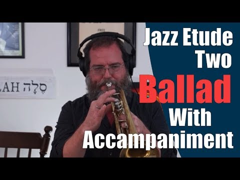 Jazz Trumpet Etude Two - With Accompaniment